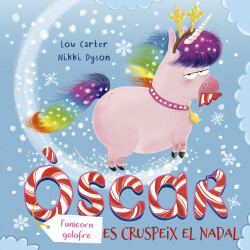 L´Òscar (l´unicorn golafre) es cruspeix el Nadal