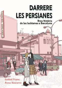 Derrare persianes:breu historia lesbianes barcelona