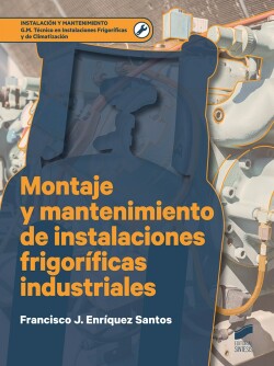 MONTAJE MANTENIMIENTO INSTALACION FRIGORIFICAS INDUSTRIALES