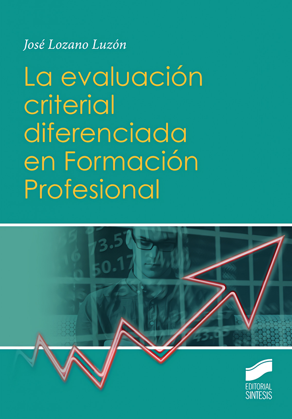 EVALUACIÓN CRITERIAL DIFERENCIADA EN FORMACIÓN PROFESIONAL 2019