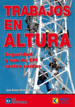 Trabajos en altura: seguridad y uso de epi contra caidas