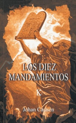 Los Diez Mandamientos