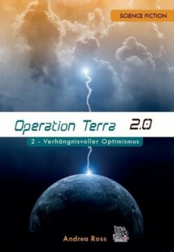 Operation Terra 2.0 Teil 2
