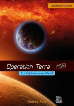 Operation Terra 2.0 Teil 3