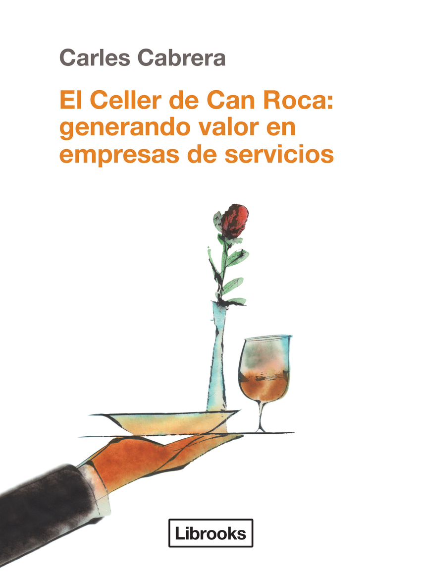 El Celler de Can Roca: Generando valor en empresas de servicios