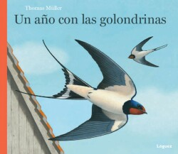 Un Año Con Las Golondrinas (Desde 5 Años) (Cartone)