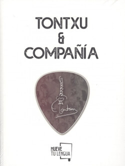 TONTXU &amp; COMPAÑÍA