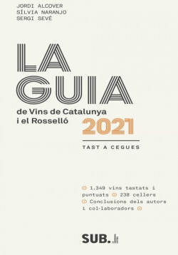 GUIA DE VINS DE CATALUNYA 2021 i EL ROSELLÓ, LA