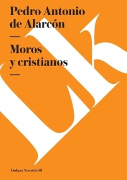 Moros Y Cristianos