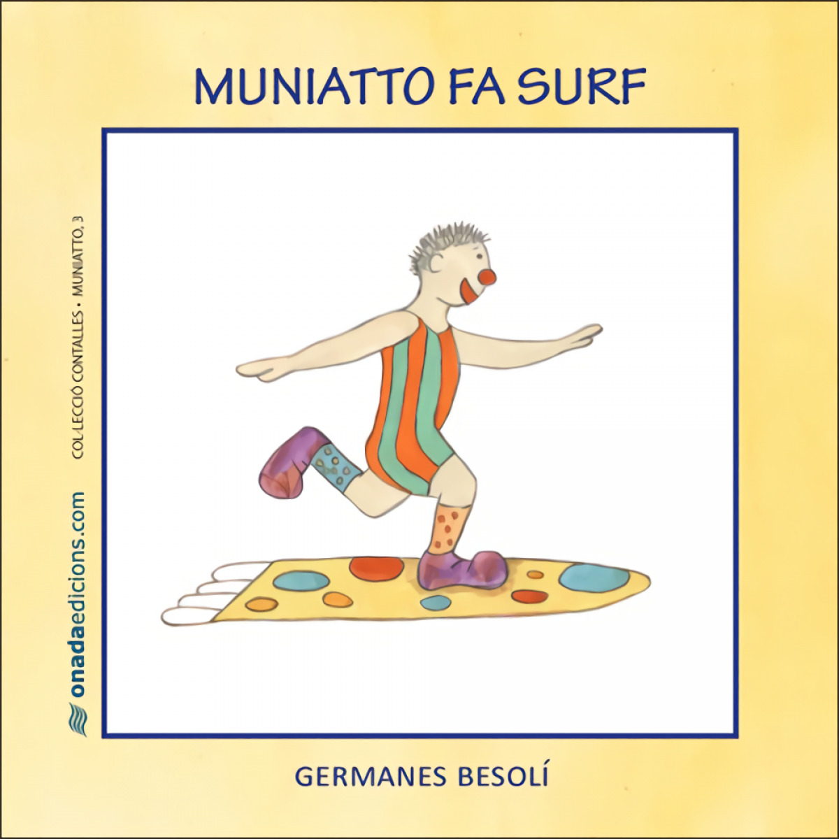 Muniatto fa surf