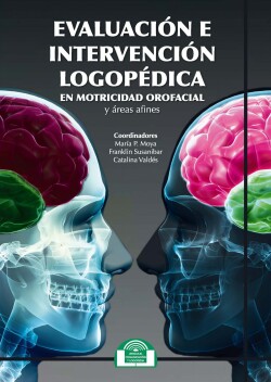 Evaluación e Intervención Logopédica en Motricidad Orofacial y áreas afines