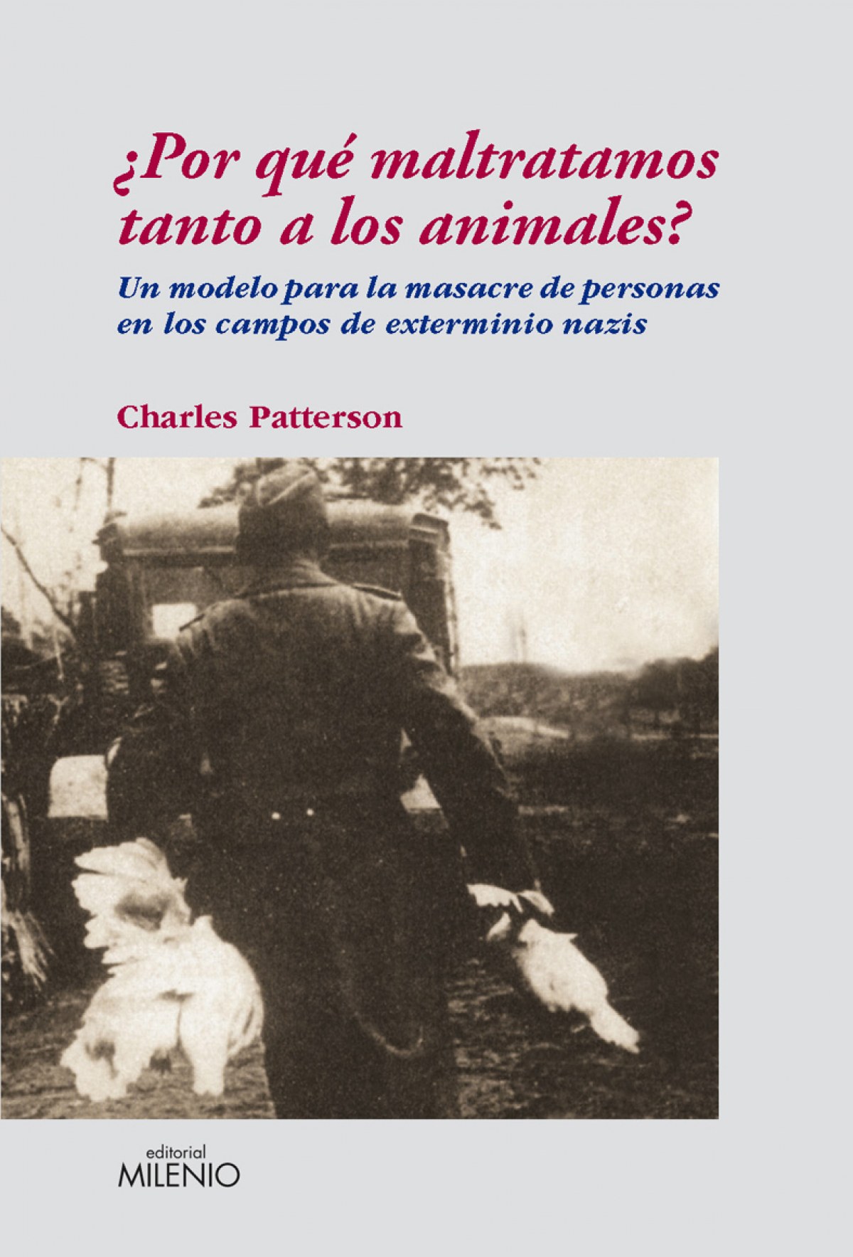 ¿Por que maltratamos tanto a los animales?