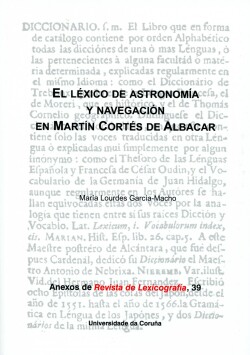 EL LÉXICO DE ASTRONOMÍA Y NAVEGACIÓN EN MARTÍN CORTÉS DE ALBACAR