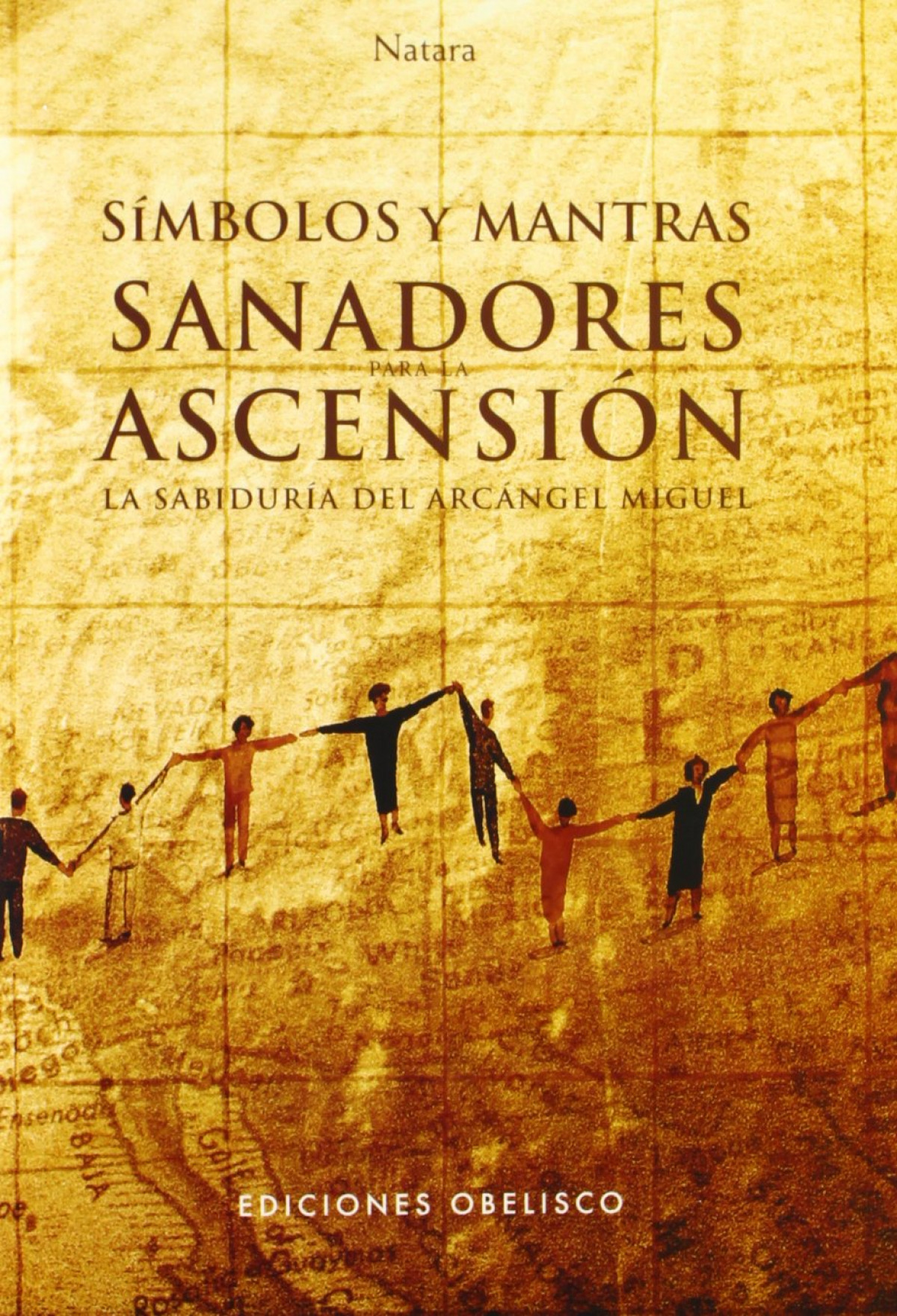 SIMBOLOS Y MANTRAS SANADORES PARA LA ASCENSION. La sabiduría del arcángel Miguel