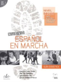 Nuevo Espanol en Marcha: Nivel Basico A1 + A2: Tutor Book Curso de Espanol Como Lengua Extranjera