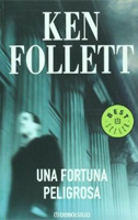 Follett - Fortuna Peligrosa