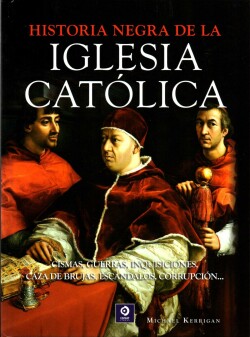 Historia negra de la iglesia católica