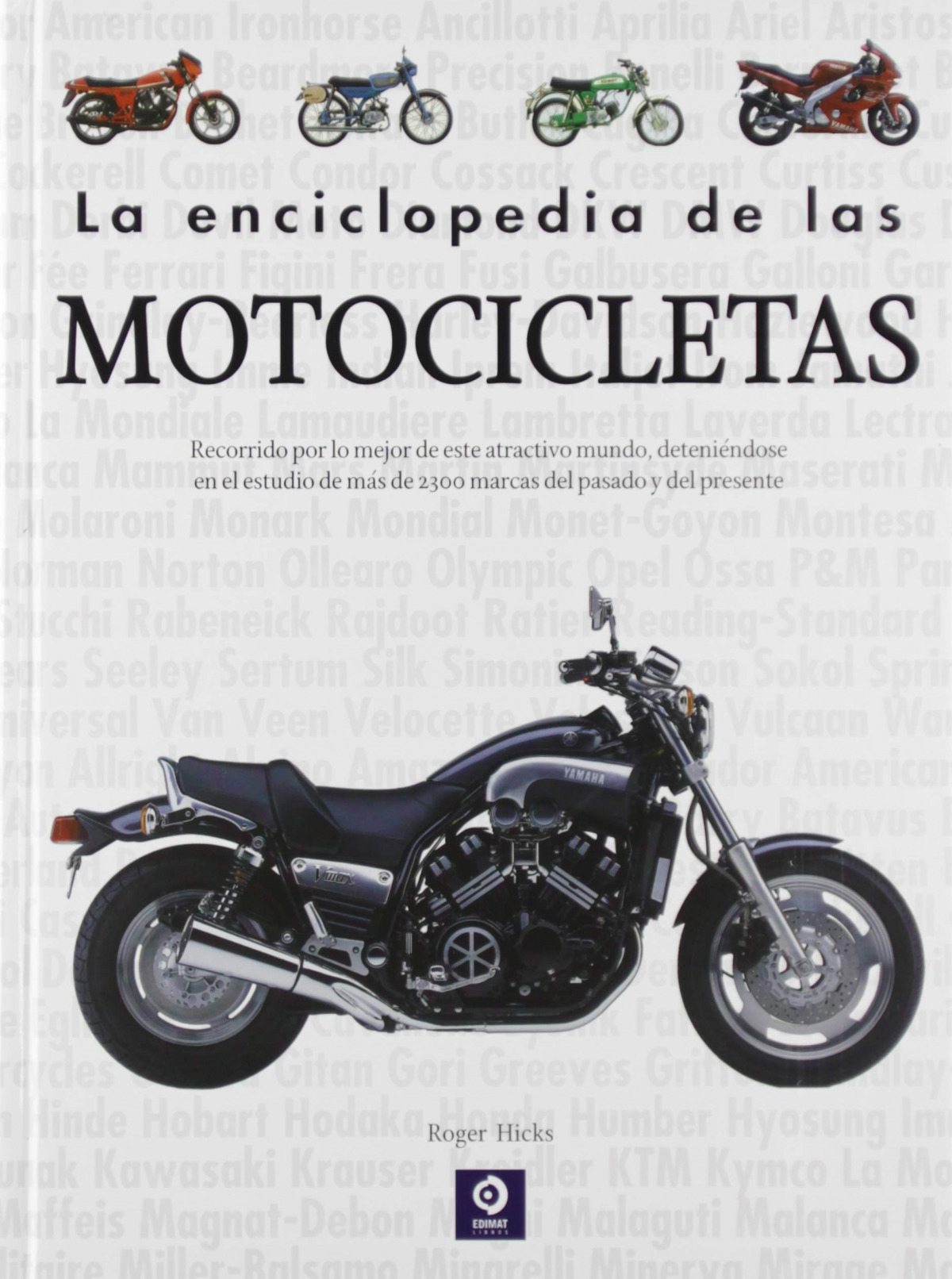 LA ENCICLOPEDIA DE LAS MOTOCICLETAS