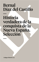 Historia verdadera de la conquista de la Nueva España