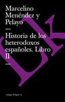 Historia de los heterodoxos españoles