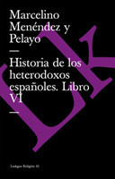 Historia de los heterodoxos españoles