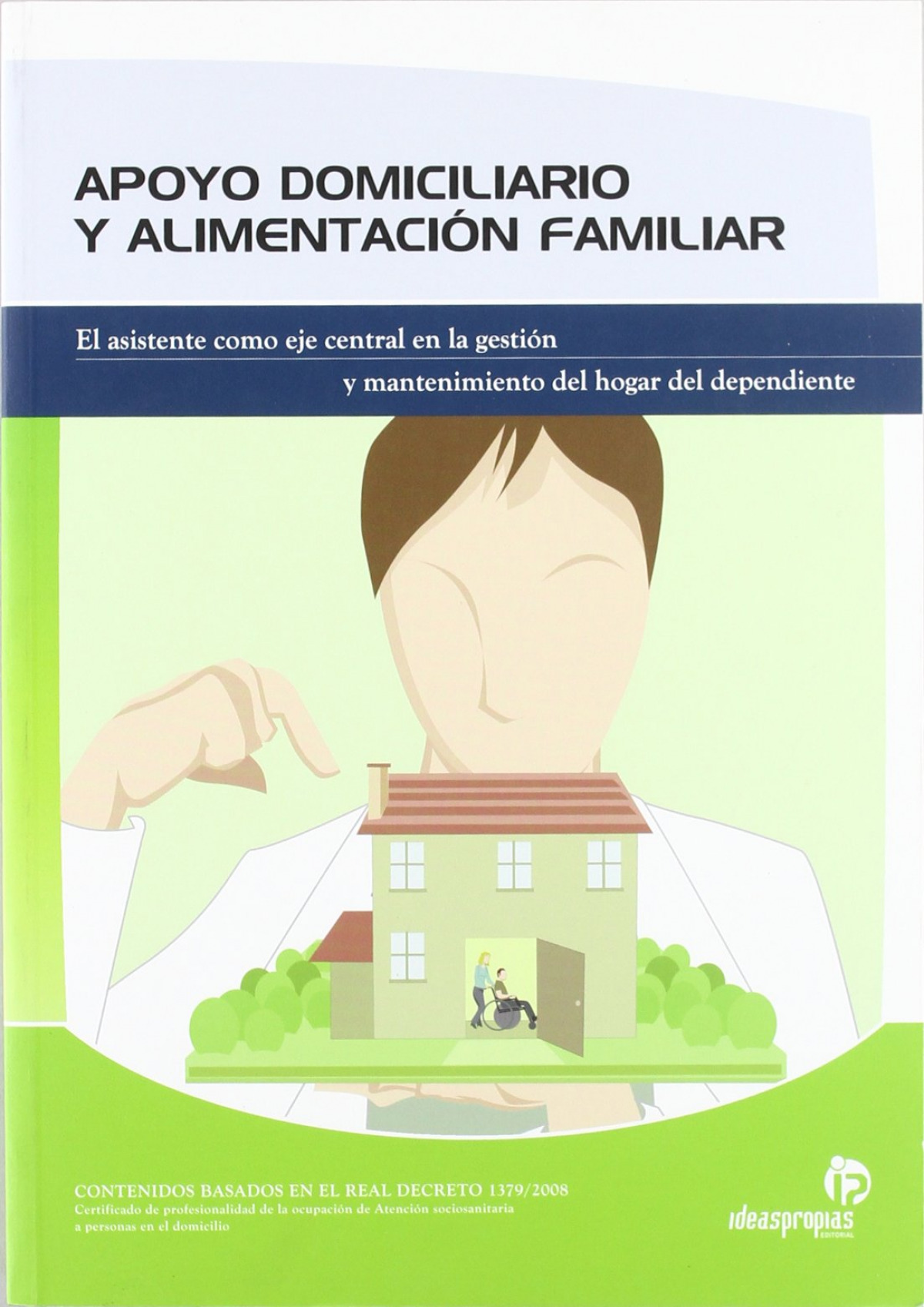 Apoyo domiciliario y alimentación familiar