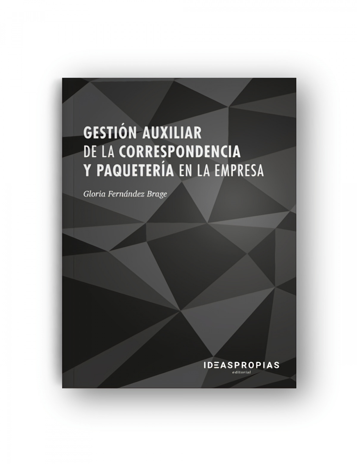 GESTIÓN AUXILIAR DE LA CORRESPONDENCIA Y PAQUETERÍA EMPRESA