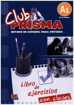 Club Prisma A1 Exercises Book with Answers for Tutor Use