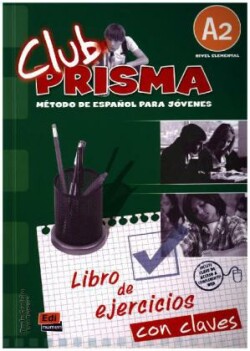 Club Prisma A2 Exercises Book with Answers for Tutor Use