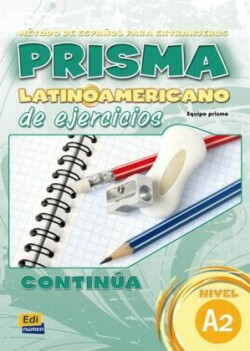 Prisma latinoamericano A2.libro ejercicios Exercises Book