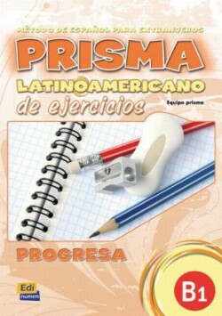 Prisma Latinoamericano B1 Exercises Book