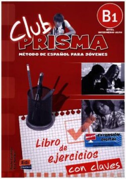 Club Prisma B1 Exercises Book with Answers for Tutor Use