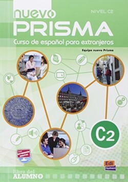 Nuevo Prisma C2: Student Book Includes Student Book + eBook + CD + acess to online content