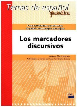Los Marcadores Discursivos Temas de Espanol