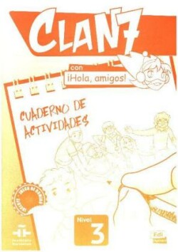 Clan 7. Libro ejercicios nivel 3