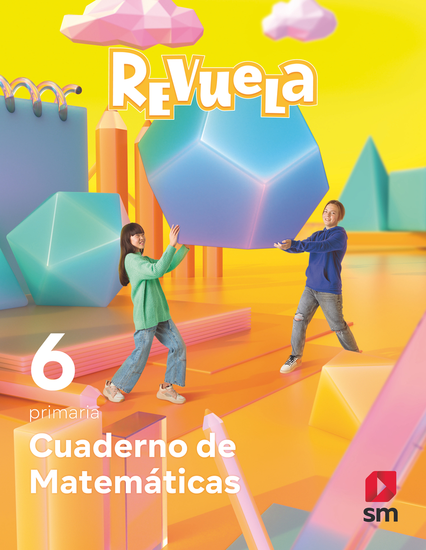 CUADERNO MATEMÁTICAS 6ºPRIMARIA. REVUELA 2023