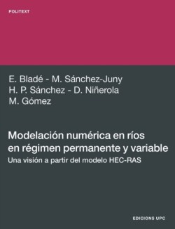 Modelacin Numrica En Ros En Rgimen Permanente y Variable.