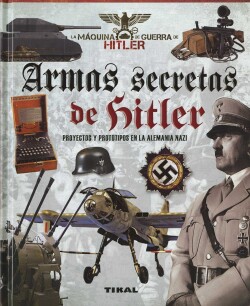 ARMAS SECRETAS DE HITLER