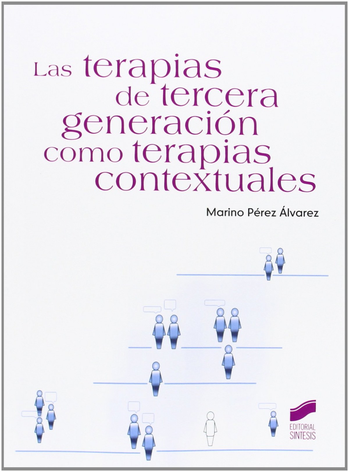 Terapias de tercera generacion como terapias contextuales