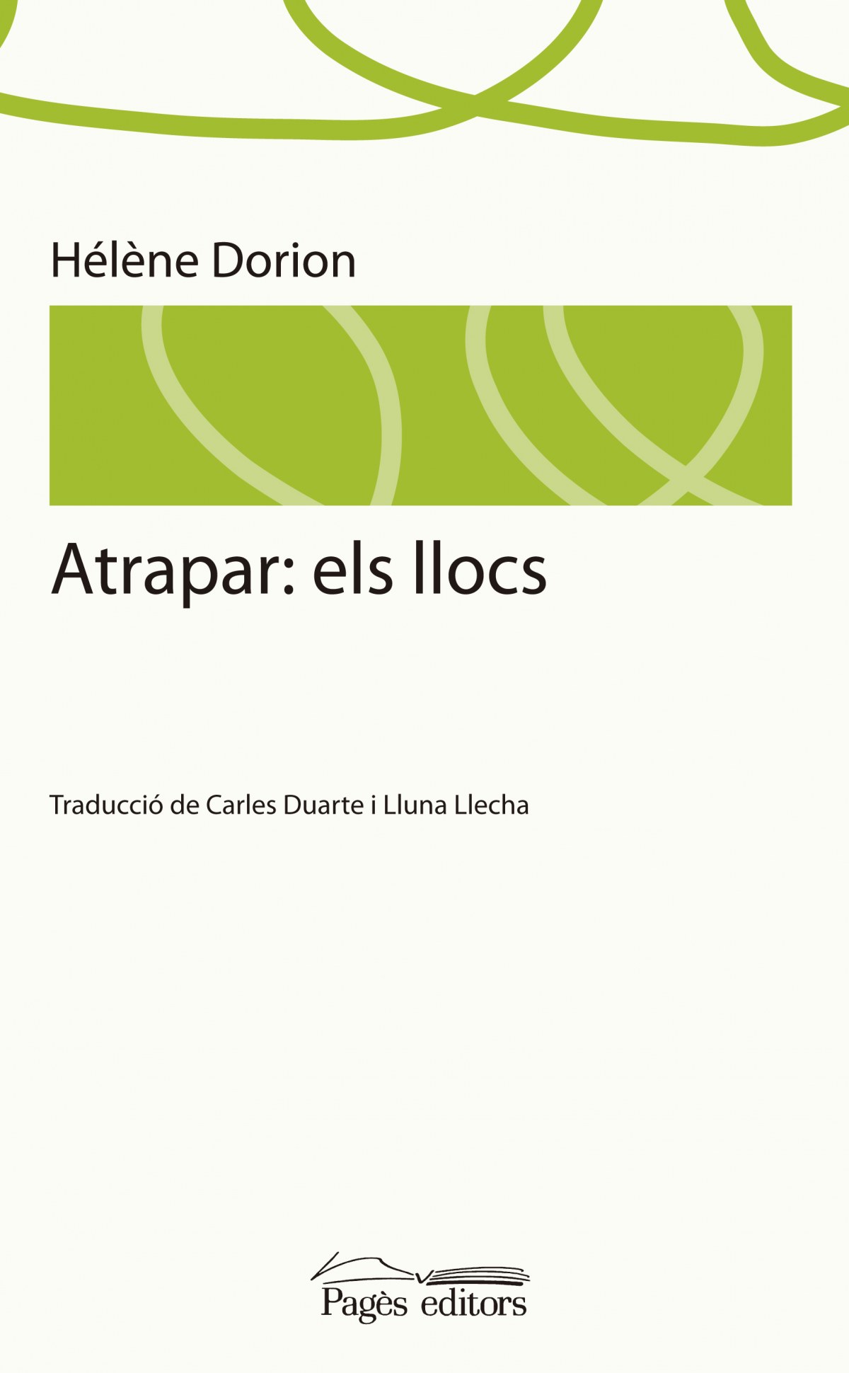 Atrapar. els llocs