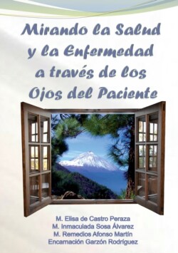 Mirando la Salud y la Enfermedad a través de los Ojos del Paciente