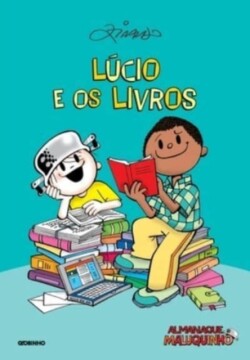 ALMANAQUE MALUQUINHO LUCIO E OS LIVROS (2a EDICAO)