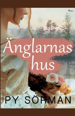 �nglarnas hus