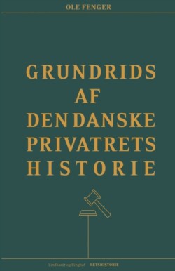 Grundrids af den danske privatrets historie