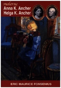 Anna K. Ancher & Helga K. Ancher