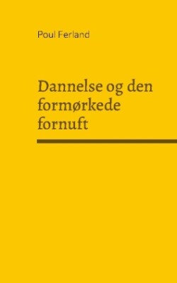 Dannelse og den formørkede fornuft