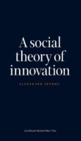 Social Theory of Innovation