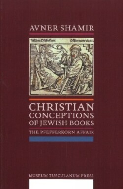 Christian Conceptions of Jewish Books