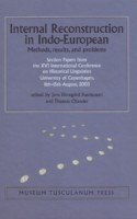 Internal Reconstruction in Indo-European Methods, Results, and Problems