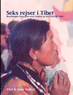 Seks rejser i Tibet
